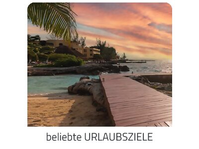 die beliebtesten Ferienregionen mit Informationen, Erfahrungsberichte, Insidertipps über die Urlaubsziele für Eure Reiseplanung